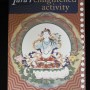 "Tara's Enlightened Activity" by Khenchen Palden Sherab Rinpoche & Khenpo Tsewang Dongyal Rinpoche
