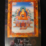 THE FOUR NOBLE TRUTHS by Ven. Lobsang Gyatso, trans. by Sherab Gyatso