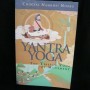 Yantra Yoga: The Tibetan Yoga of Movement- Chogyal Namkhai Norbu