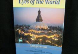 You Are The Eyes of the World-Longchenpa and Kennard Lipman, Ph.D.